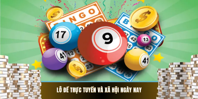 Lô đề trực tuyến và xã hội ngày nay