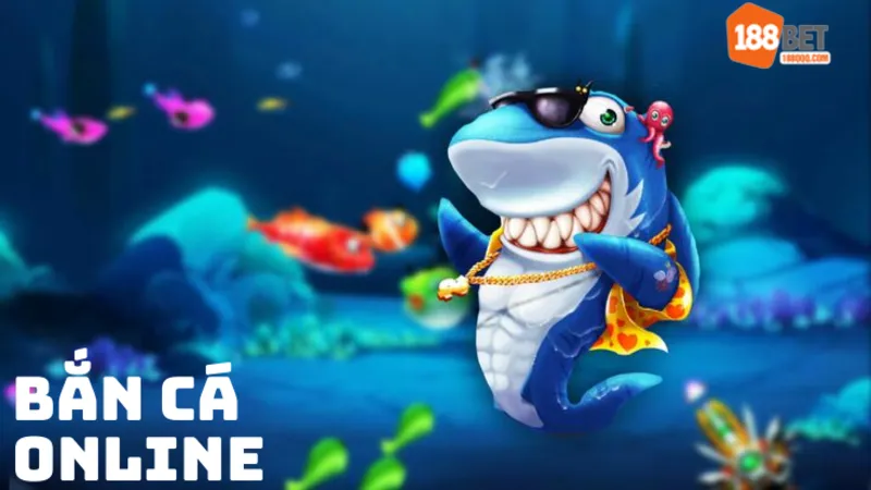 Bắn cá online 188BET